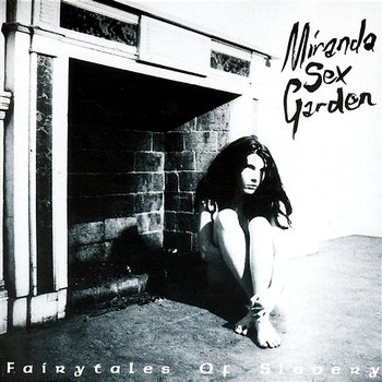 Fairytales Of Slavery - Miranda Sex Garden