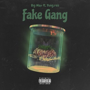 Fake Gang - Big Max feat. Yung.reis