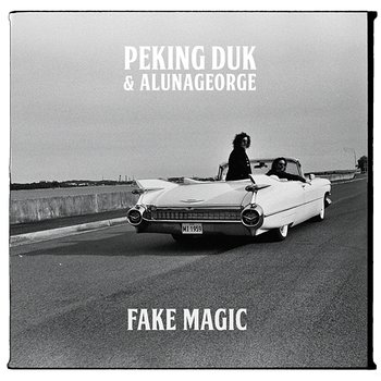 Fake Magic - Peking Duk, AlunaGeorge, Aluna