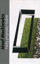 Fakty, przyroda i ludzie Mackiewicz Józef