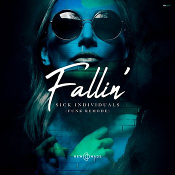 Fallin' (Funk Remode) - Sick Individuals