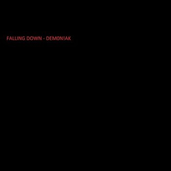 Falling Down - Dem0n!AK