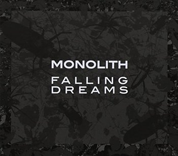 Falling Dreams - Monolith