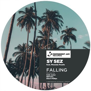Falling - Sy Sez, Phoenix Pearle