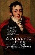 False Colours Heyer Georgette