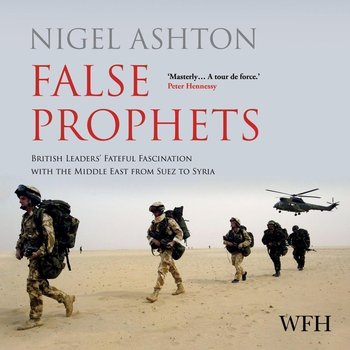 False Prophets - Nigel Ashton