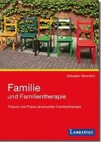 Familie und Familientherapie - Minuchin Salvador