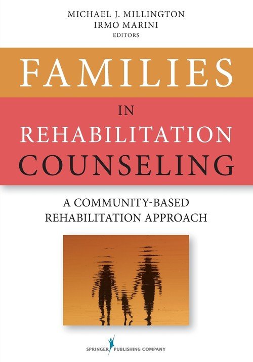 Families In Rehabilitation Counseling - Michael J. Millington | Książka ...