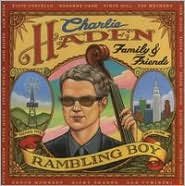 Family and Friends: Rambling Boy - Haden Charlie