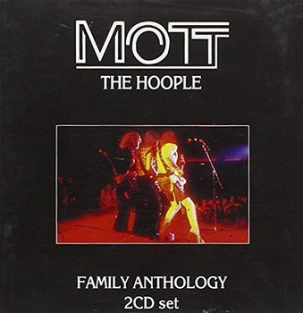 Family Anthology - Mott the Hoople