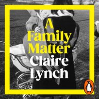 Family Matter - audiobook Claire Lynch