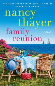 Family Reunion. A Novel - Thayer Nancy