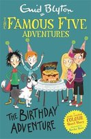 Famous Five Colour Short Stories: The Birthday Adventure Blyton Enid