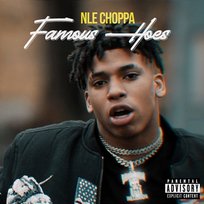 Famous Hoes NLE Choppa