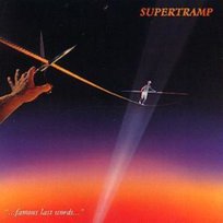 Famous Last Words Supertramp