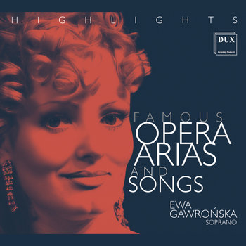 Famous Opera Arias And Songs - Gawrońska Ewa, Wilga Jan, Artysz Jerzy, Hiolski Andrzej, Ropelewska Barbara