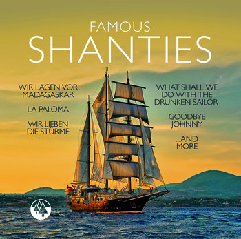 Famous Shanties - Various Artists