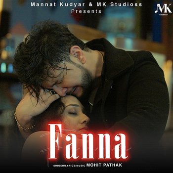 Fanna - Mohit Pathak