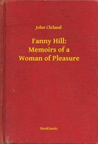 Fanny Hill: Memoirs of a Woman of Pleasure - ebook epub John Cleland