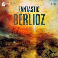 Fantastic Berlioz Various Artists