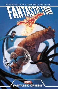 Fantastic Four: Fantastic Origins - Aguirre-Sacasa Roberto, Slott Dan