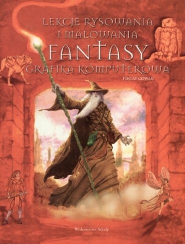 Fantasy. Grafika Komputerowa - Cowan Finaly | Książka W Empik