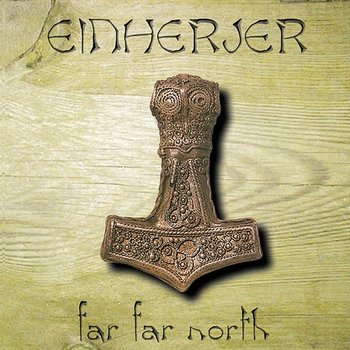Far Far North - Single - Einherjer