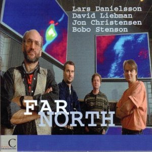 Far North - Danielsson Lars, Liebman David, Stenson Bobo, Christensen Jon