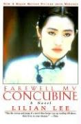Farewell My Concubine: Novel, a Lee Lilian