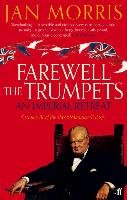 Farewell the Trumpets - Morris Jan
