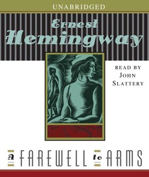 Farewell to Arms - Ernest Hemingway