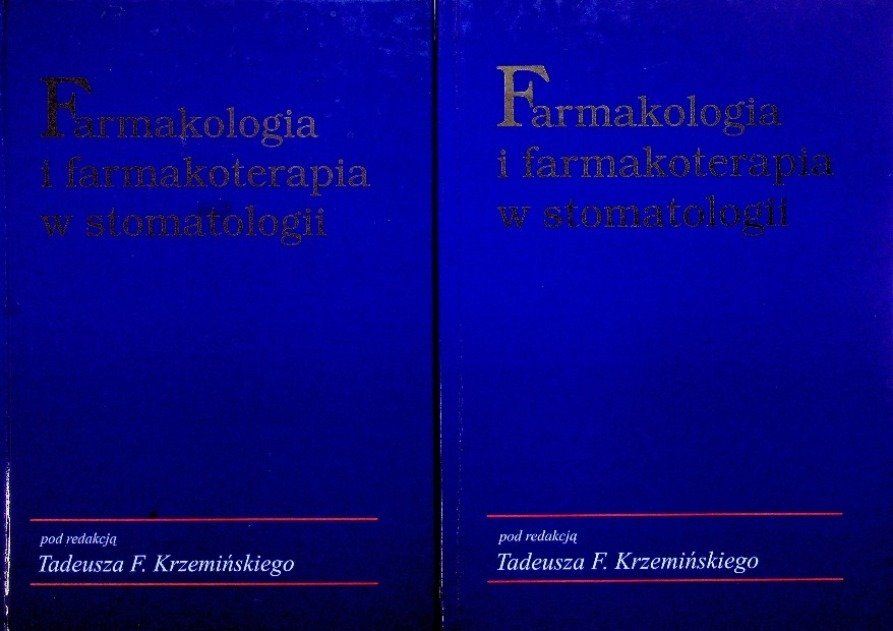 Farmakologia i farmakoterapia w stomatologii Tom I i II - W opisie