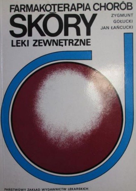 Farmakoterapia chorób skóry Leki zewnętrzne - W opisie | Książka w Empik