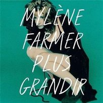 Farmer, Mylene - Plus Grandir - Best of 1986 / 1996 Farmer Mylene
