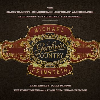 Fascinating Rhythm - Michael Feinstein, The Time Jumpers feat. Vince Gill