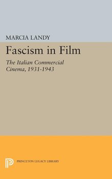 Fascism in Film - Landy Marcia