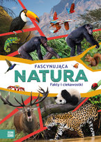 Fascynująca natura Opracowanie zbiorowe