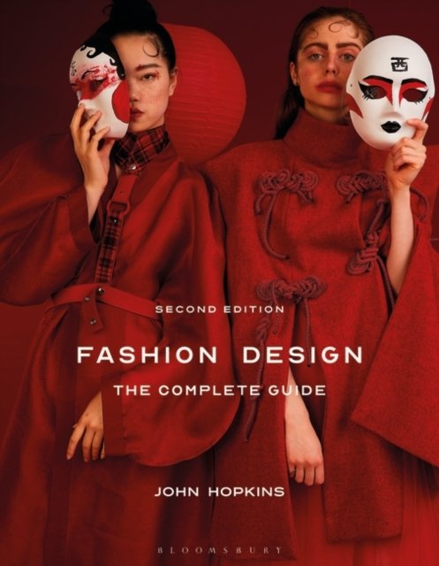 Fashion Design. The Complete Guide - Opracowanie Zbiorowe | Książka W Empik