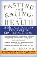 Fasting and Eating for Health: A Medical Doctor's Program for ...