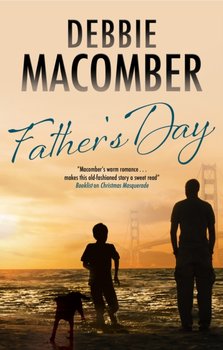 Father's Day - Debbie Macomber