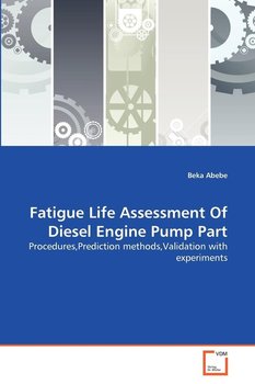 Fatigue Life Assessment Of Diesel Engine Pump Part - Abebe Beka