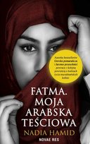 Fatma. Moja arabska teściowa Hamid Nadia
