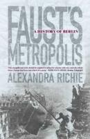 Faust's Metropolis - Richie Alexandra