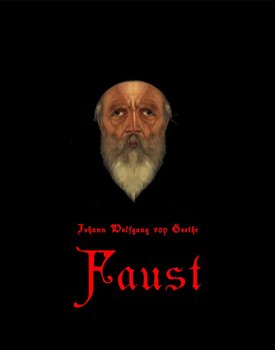 Faust - Goethe Johann Wolfgang