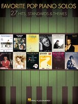 Favorite Pop Piano Solos - 27 Hits and Themes Hal Leonard Publishing Corporation
