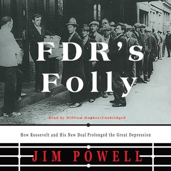FDR's Folly - Powell Jim