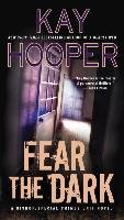 Fear The Dark - Hooper Kay