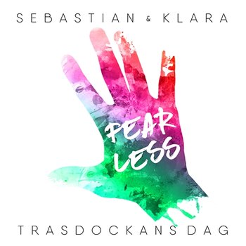 Fearless - Sebastian Rydgren, Klara Almström
