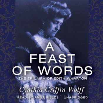 Feast of Words - Wolff Cynthia Griffin