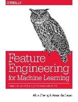 Feature Engineering for Machine Learning Models - Zheng Alice | Książka ...